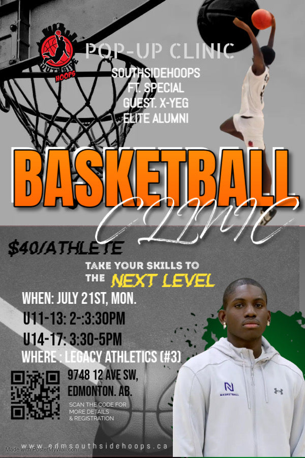 July 21st Pop-up Clinc with Special Guest. X-yeg elite player. 2-5pm @Legacy Athletics (Court 3)