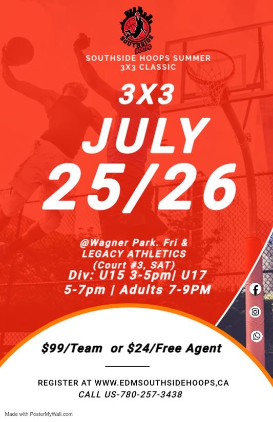 Summer 2025 3X3 Southside Hoops Tournament  | July 25/26th |Single & Team Player Registration U15 / U17 / Adults Div only